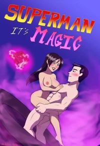 It’s Magic (Superman) [The Arthman] - How Magical! - Chapter 2