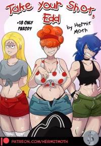 Take Your Shot, Edd (Ed, Edd n’ Eddy) [Hermit Moth] - Marie Kanker Set 2