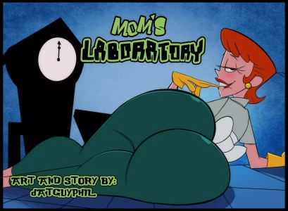 Mom’s Laboratory (Dexter’s Laboratory) [DatGuyPhil] - Chapter 1