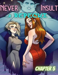 Never Insult a Repecki [Nick Eronic] - Chapter 5
