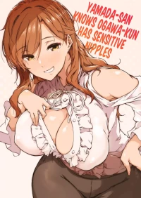 Yamada-san Knows Ogawa-kun Has Sensitive Nipples [Tokiwa Midori]
