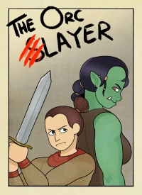 The Orc Slayer [DeadEndDraws]