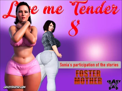 Love Me Tender [CrazyDad3D] - Chapter 8