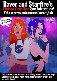 Raven and Starfire's Night Out CYOA Comic (Teen Titans) [Bunnify This]