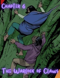 The Warlock Of Claws [DixonLyrax , RawlyRawls] - Chapter 6