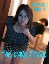 The Dark Stone [RawlyRawls , Redrevivus] - Chapter 1 - Part 2