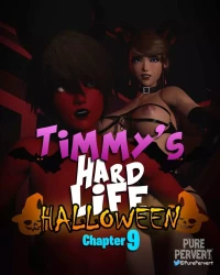Timmy’s Hard Life [PurePervert] - Chapter 9