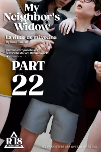 My Neighbor’s Widow [Rose Blue 3D] - Chapter 22