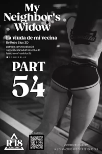 My Neighbor’s Widow [Rose Blue 3D] - Chapter 54
