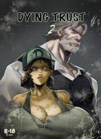 Dying Trust (The Walking Dead) [Noblood] - Chapter 2