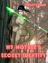 My Mother's Secret Identity [Adun | Danny Sulca , RawlyRawls] - Chapter 20