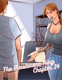 The Pleistocene Ring [Disarten] - Chapter 14