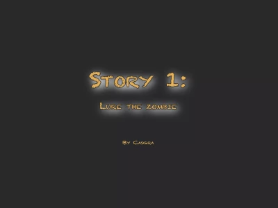Short Stories [Casgra] - Lure The Zombie
