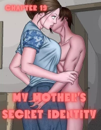 My Mother's Secret Identity [Adun | Danny Sulca , RawlyRawls] - Chapter 19