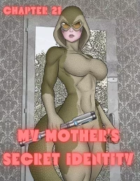 My Mother's Secret Identity [Adun | Danny Sulca , RawlyRawls] - Chapter 21