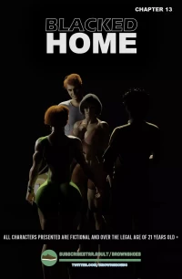 Blacked Home [Brown Shoes] - Chapter 13
