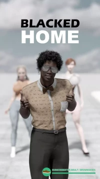 Blacked Home [Brown Shoes] - Chapter 1