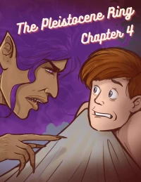 The Pleistocene Ring [Disarten] - Chapter 4