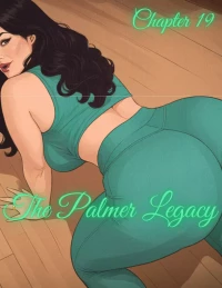 The Palmer Legacy [AkyraRayne , RawlyRawls] - Chapter 19