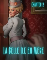 La Belle Ile en Mere [Sezlov , RawlyRawls] - Chapter 2