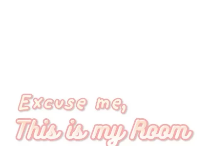 Excuse me, This is my Room [LObeam , kook] - Chapter 34