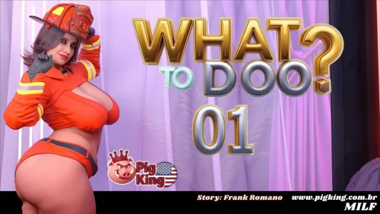 What To Do? [PigKing] - Chapter 1