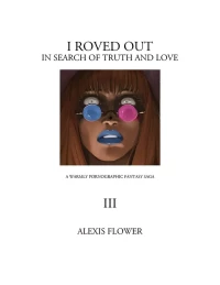 I Roved Out in Search Of Truth And Love [Rupert Everton | Alexis Flower] - Tome 3
