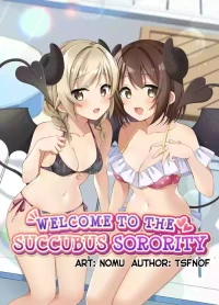 [TSF no F (NOMU)] Succubus Club e Youkoso Soushuuhen | Welcome To The Succubus Sorority After [English] [Maika]