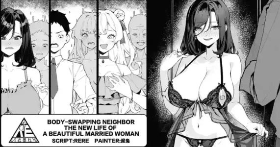 [RERE] Body-Swapping Neighbor – The New Life of a Beautiful Married Woman [English]