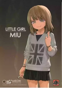(C108) [Mieow (Rustle)] LITTLE GIRL MIU
