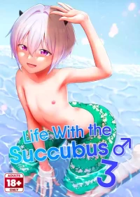 [Toitoikai (Toitoi)] Succubus-kun to no Seikatsu 3 - Life with the Succubus boy 3 [English] {2d-market.com} [Uncensored]