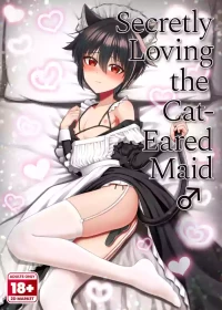 [Toitoikai (Toitoi)] Nekomimi Shounen Maid no Ai suru Himegoto | Secretly Loving the Cat-Eared Maid [English] {2d-market.com} [Decensored] [Digital]