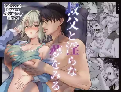 [Popontadou (Yoshii Kou)] Oji to Midara na Yume o Miru | Licentious Dreams With My Uncle [English] [ADTL]