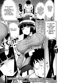 [Tebasaki Chikin] The enormous and sinfully seductive interrogator Part one