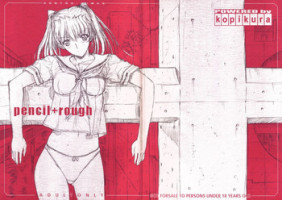 (CR34) [Kopikura (Kino Hitoshi)] pencil + rough (Original)