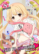 (COMIC1☆6) [Ningen Modoki (Random)] ANZU TO GOROGORO (THE IDOLM@STER CINDERELLA GIRLS)