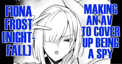 [Ankoman] Yorutobari (Fiona), jōhōya ni uragirare… | Agent N – 1