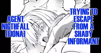 [Ankoman] Yorutobari (Fiona), jōhōya ni uragirare… | Agent N – 9
